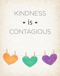 kindness is contagious